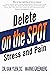 Delete Stress and Pain on the Spot! by Dr. Kam Yuen