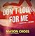 Don't Look for Me: A Carter Blake Thriller (Carter Blake Series, Book 4)