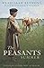The Peasants: Summer (Volume IV) - Revised Translation