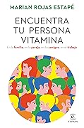Encuentra tu persona vitamina 