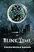 Blink Time: Anthology
