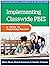 Implementing Classwide PBIS: A Guide to Supporting Teachers (The Guilford Practical Intervention in the Schools Series)