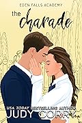 The Charade (Eden Falls Academy #1)