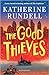 The Good Thieves by Katherine Rundell