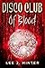 Disco Club Of Blood