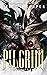 Pilgrim 4 (Pilgrim, #4)