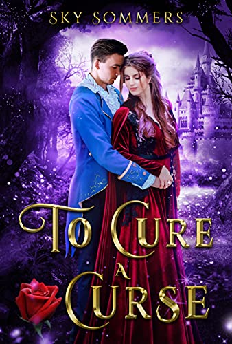 To Cure a Curse (Magic Mirrors Saga #0.1)