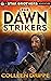 The Dawnstrikers: A Star Br...