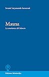 Mauna. La enseñanza del Silencio