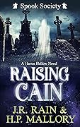 Raising Cain (Spook Society, #1)