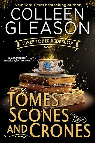Tomes Scones and Crones (Three Tomes Bookshop #1)