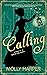Calling (Sorcery and Societ...