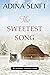 The Sweetest Song (The Whin...