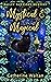 Mystical and Magical (Bailey Bay Cozy Mysteries #3)