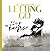 Letting Go: For The Soon To...
