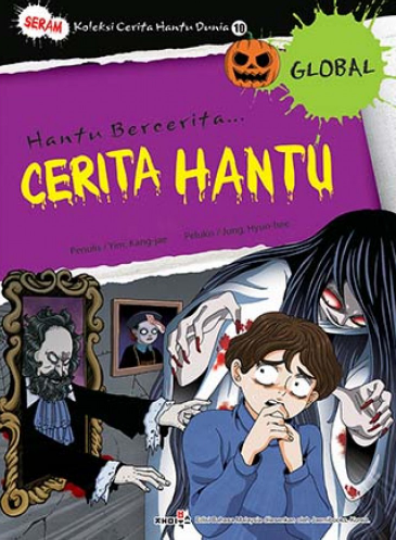 Koleksi Cerita Hantu Dunia 10: Cerita Hantu Global