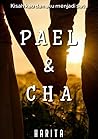 Pael & Cha