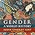Gender: A World History