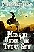 Menace Under the Texas Sun by Ethan Westfield