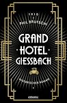 Grandhotel Giessb...
