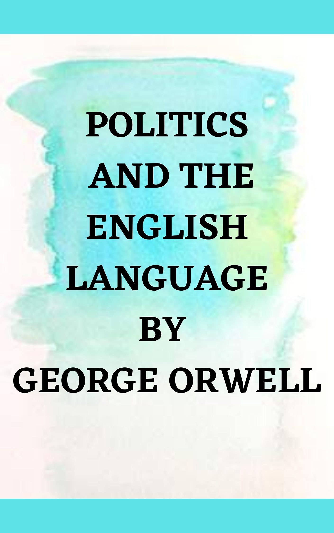 Politics and the English Language