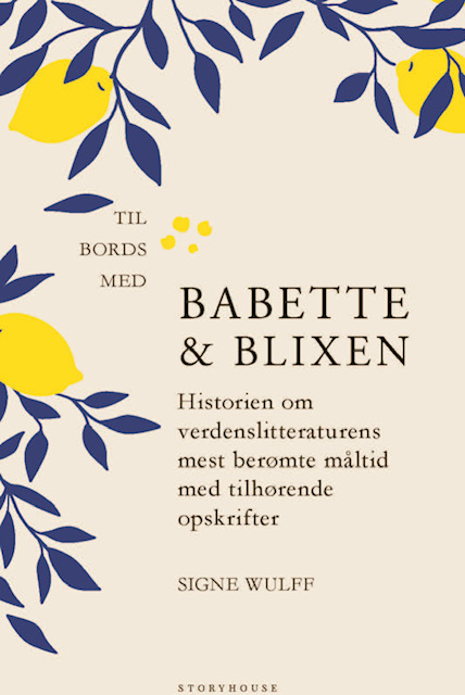 Til bords med Babette og Blixen