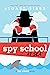 Spy School at Sea (Spy Scho...