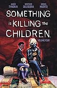 Something is Killing the Children, Vol. 4
