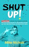 Shut up!: 7 Simpl...