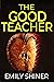 The Good Teacher