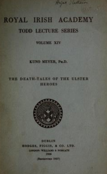 The Death-tales of the Ulster Heroes (Irish Literature: Prose)