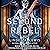 The Second Rebel by Linden A. Lewis The Second Rebel by Linden A. Lewis