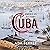 Cuba (Winner of the Pulitzer Prize): An American History