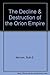 The Decline & Destruction o...