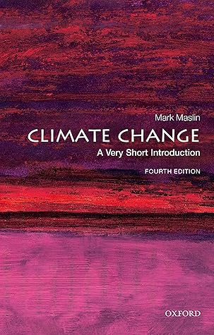 Climate Change: A Very Short Introduction