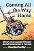 Coming All the Way Home: Memoir of an Assault Helicopter Aircraft Commander in Vietnam