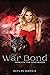 The War Bond (The Bond Seri...