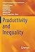 Productivity and Inequality...