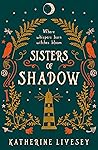 Sisters of Shadow