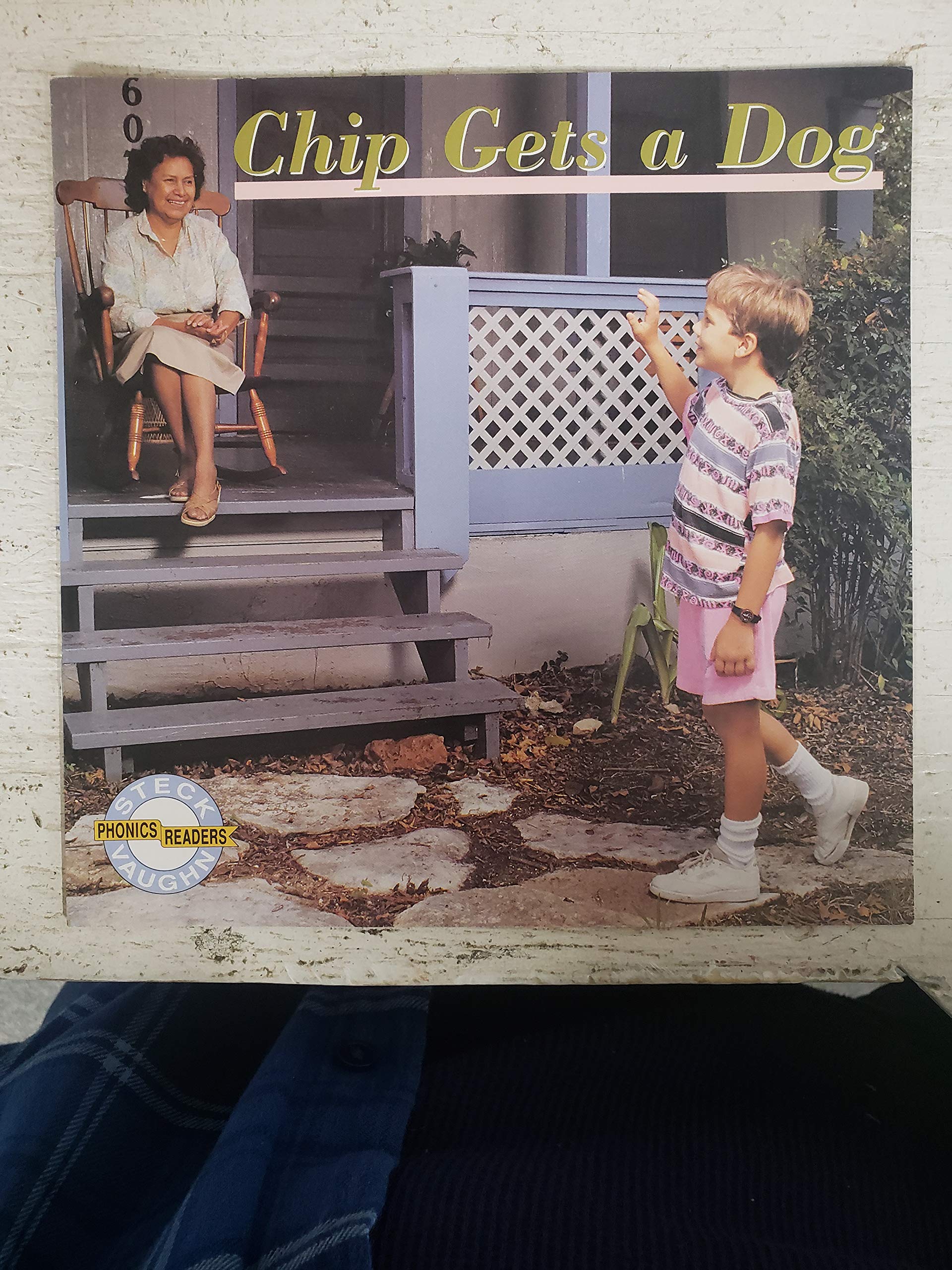 Chip gets a dog (Steck-Vaughn phonics readers)