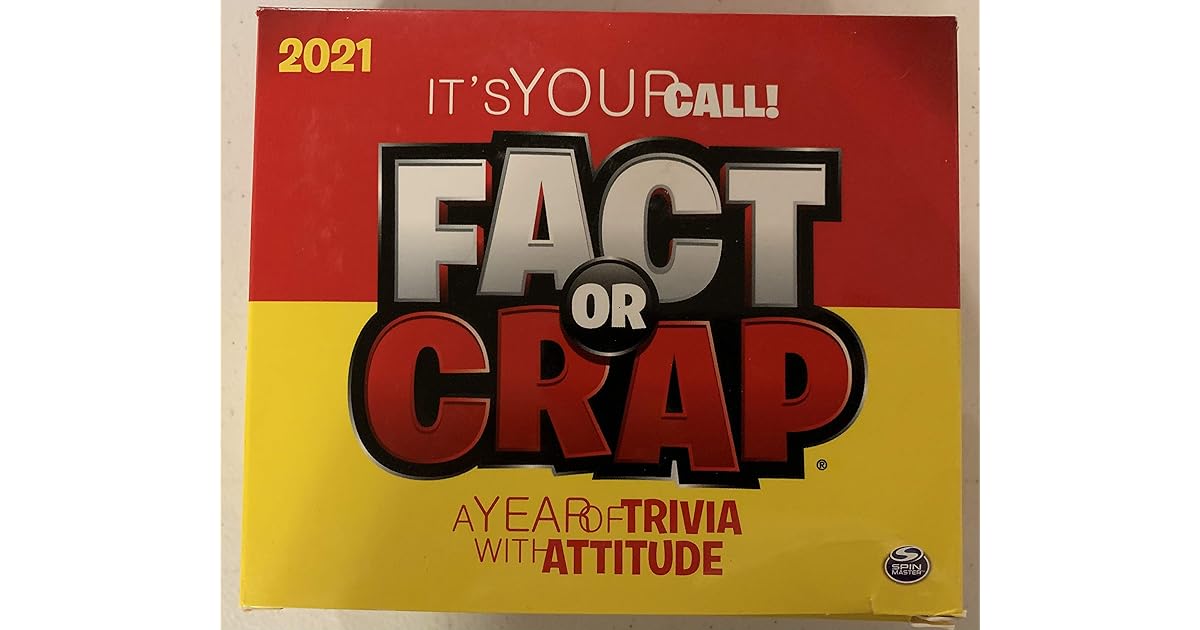 Fact Or Crap Desk Calendar 2021 By Calendar Ink Fact Or Crap Desk Calendar 2021 By Calendar Ink
