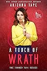 A Touch Of Wrath by Arizona Tape