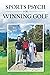 Sport Psych for Winning Golf by Derek Ingram