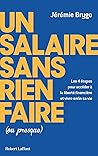 Un salaire sans rien faire (ou presque)