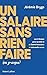 Un salaire sans rien faire (ou presque)