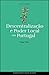 Descentralização e Poder Local em Portugal by Filipe Teles