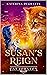 Dr. Susan's Reign