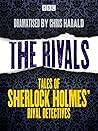 The Rivals: Tales of Sherlock Holmes' Rival Detectives