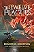 The Twelve Plagues (The Cycle of Galand)