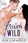 Driven Wild (Graves Brothers, #2)